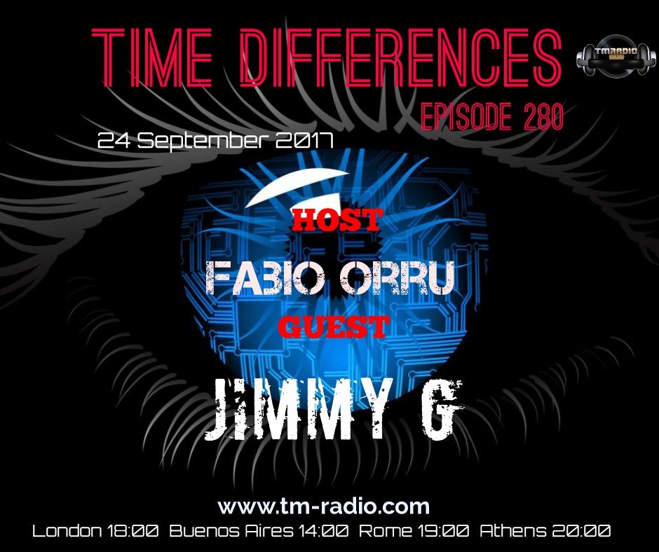 Time Differences 281 with Host Fabio Orru (from September 24th, 2017)